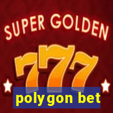 polygon bet